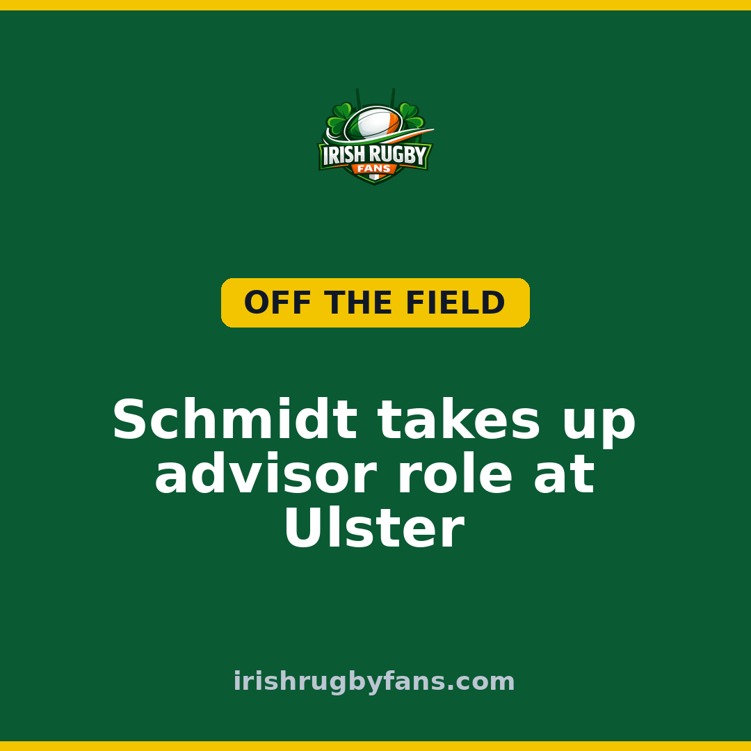 Schmidt takes up advisor role at Ulster